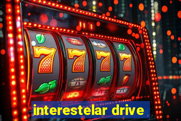 interestelar drive