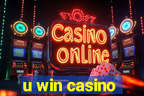 u win casino