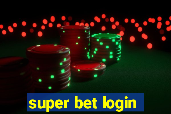 super bet login