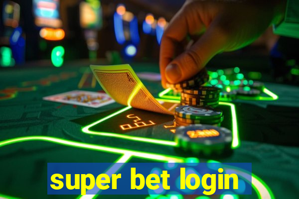 super bet login