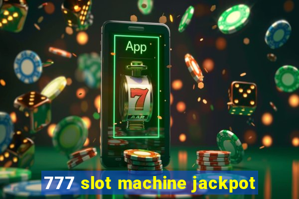 777 slot machine jackpot