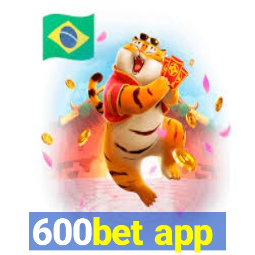 600bet app