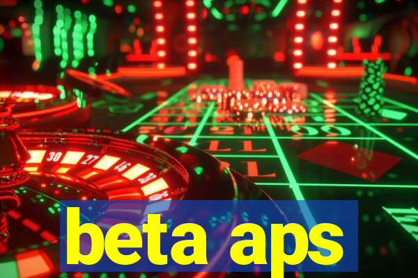 beta aps