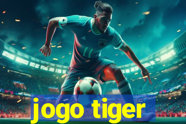 jogo tiger