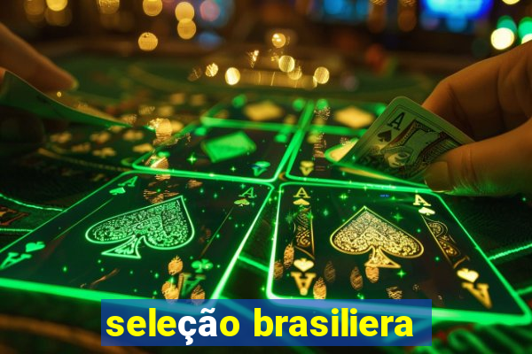 seleção brasiliera