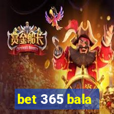 bet 365 bala