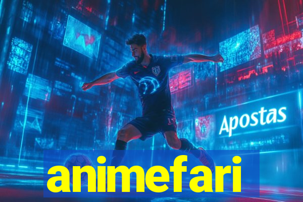 animefari