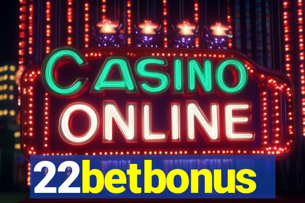 22betbonus