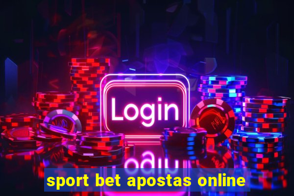 sport bet apostas online