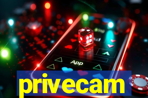 privecam