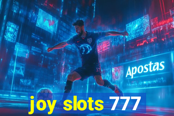 joy slots 777