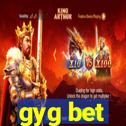 gyg bet