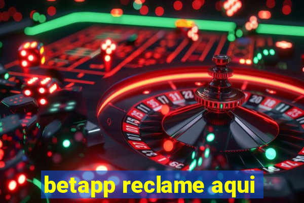 betapp reclame aqui