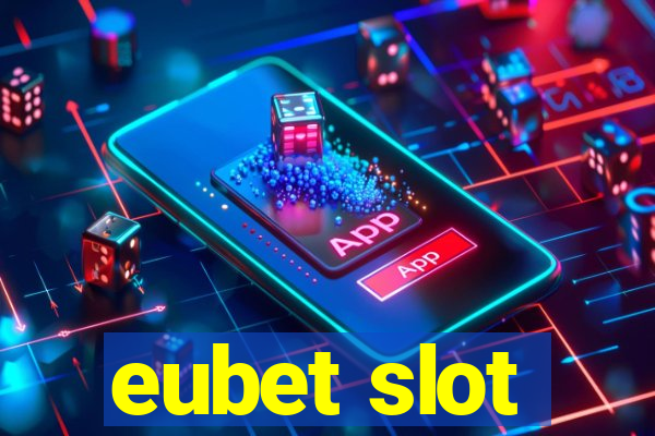 eubet slot