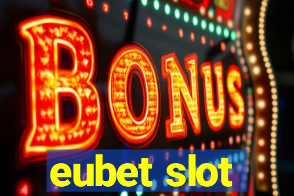 eubet slot