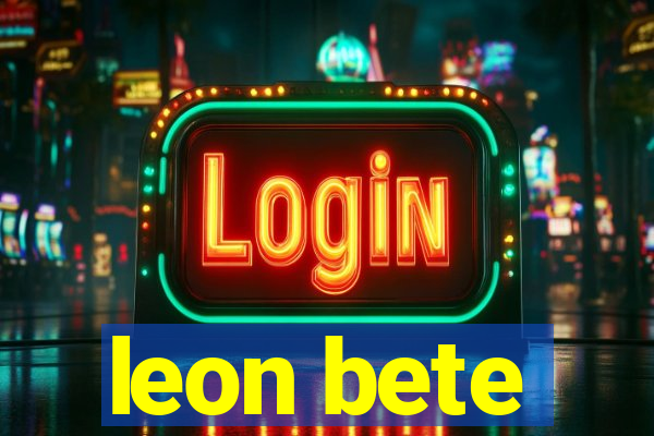 leon bete