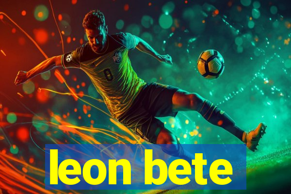 leon bete