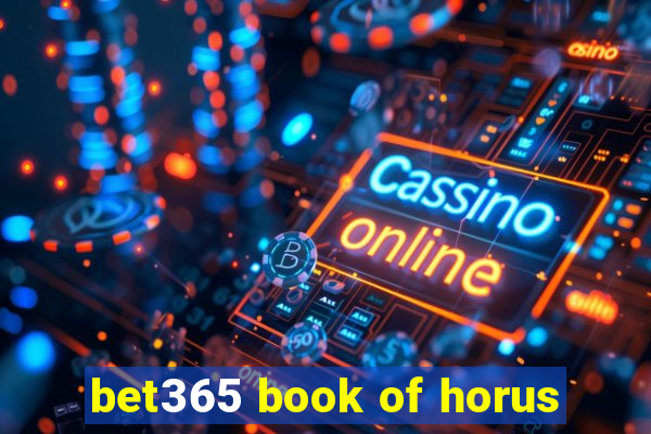 bet365 book of horus