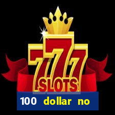 100 dollar no deposit bonus casino