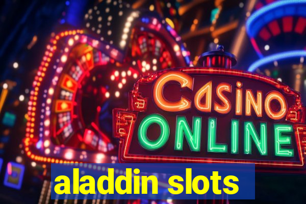 aladdin slots