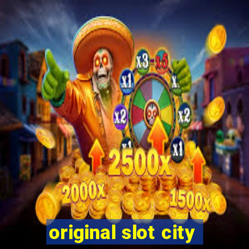 original slot city