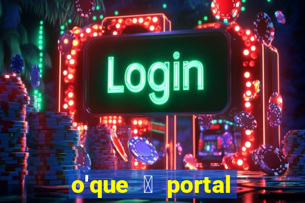 o'que 茅 portal do zacarias