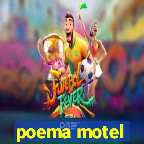 poema motel