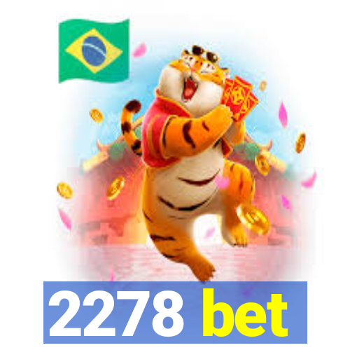 2278 bet