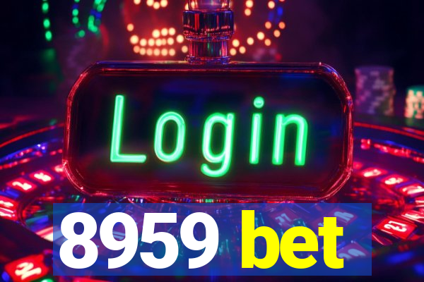 8959 bet