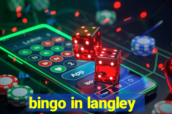 bingo in langley