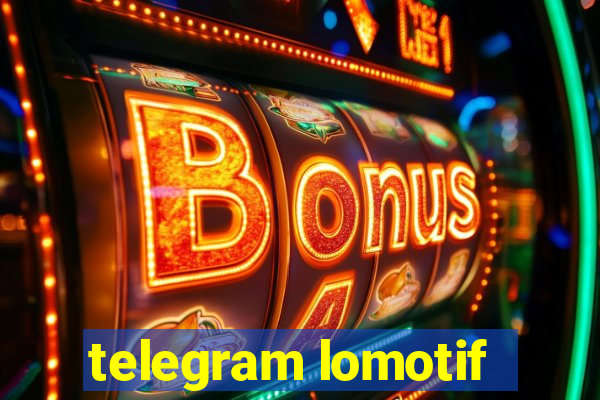 telegram lomotif