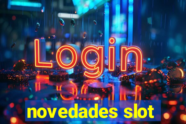 novedades slot