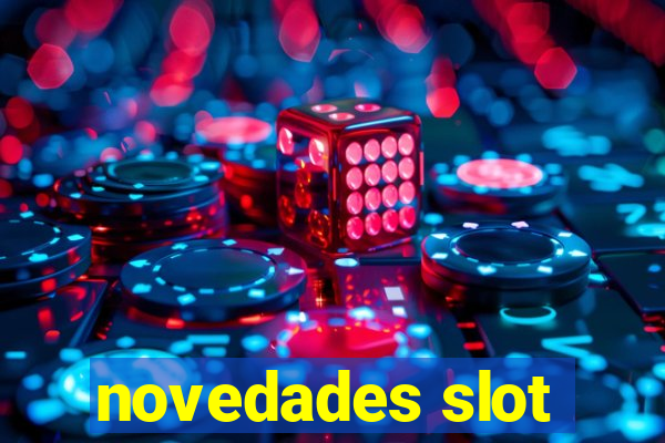 novedades slot