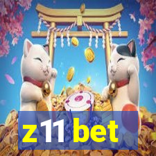 z11 bet