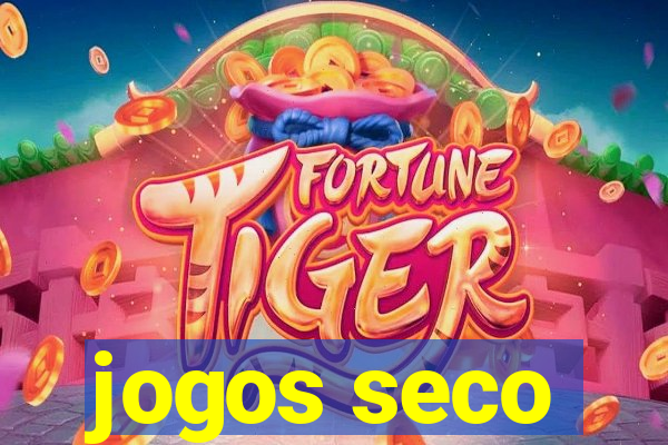 jogos seco