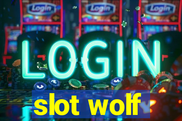 slot wolf