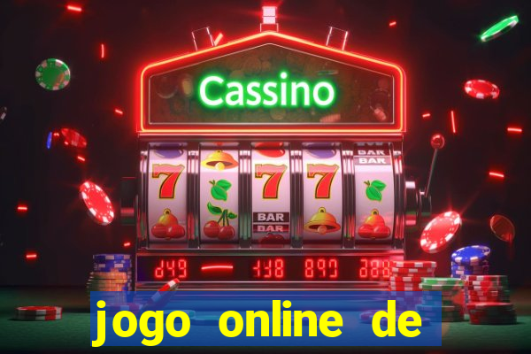 jogo online de ganhar dinheiro