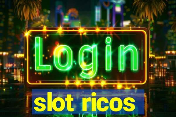 slot ricos