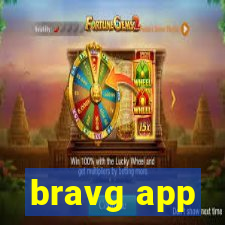 bravg app