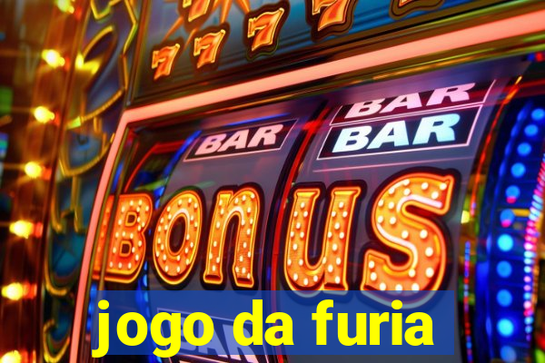 jogo da furia