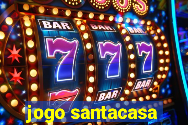 jogo santacasa