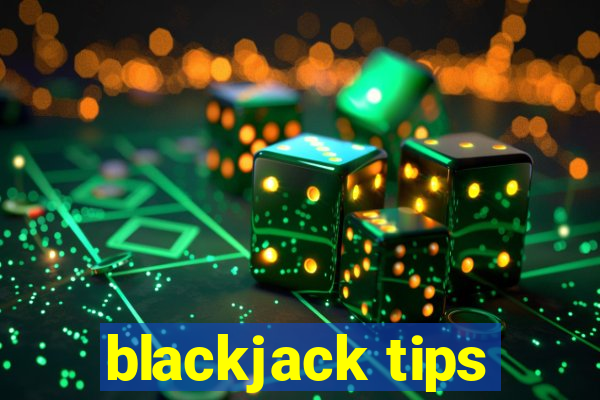 blackjack tips