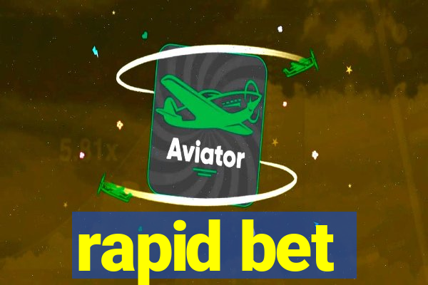 rapid bet