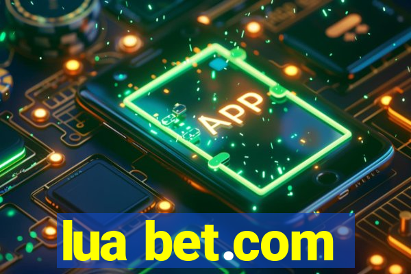 lua bet.com