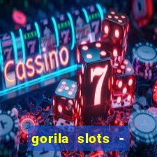 gorila slots - wild casino