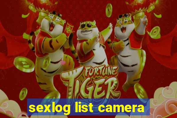 sexlog list camera