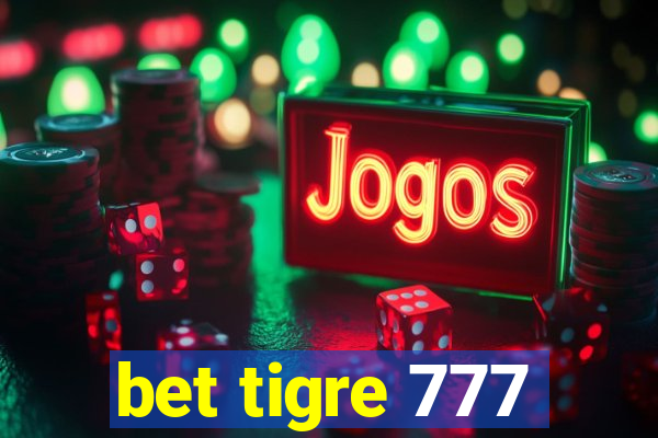 bet tigre 777