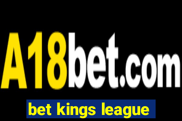 bet kings league