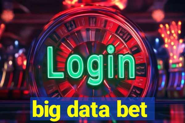 big data bet