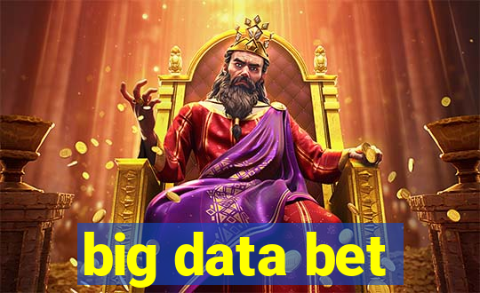 big data bet